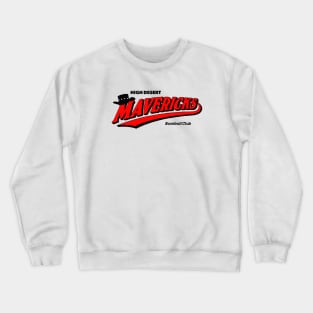 Defunct High Desert Mavericks Baseball Crewneck Sweatshirt